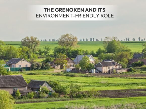 The Grenoken and its Environment-friendly Role